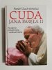 CUDA JANA PAWŁA II - Paweł Zuchniewicz 2006